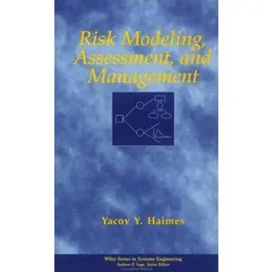 USED-Risk Modeling, Assessment, and Management (Wiley Series in Systems Engineering & Management) by Yacov Y. Haimes (Hardcover)
