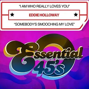 Eddie Holloway - I Am Who Really Loves You / Somebody Smooching My Love  [COMPACT DISC - CD] Rmst