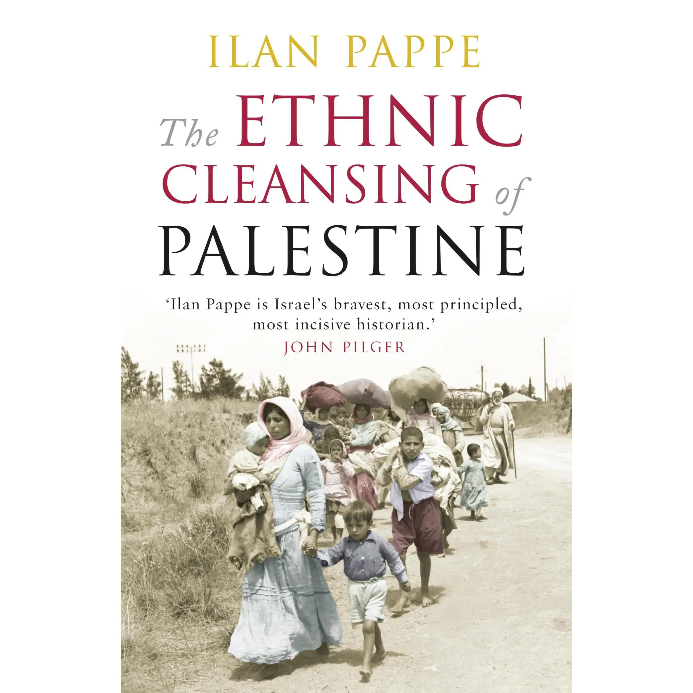 Ethnic Cleansing of Palestine -- Ilan Pappe - Paperback