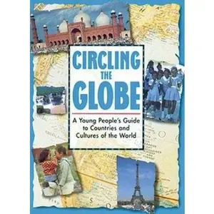 USED-Circling the Globe: A Young Peoples Guide to Countries and Cultures of the World by Grabham (Hardcover)