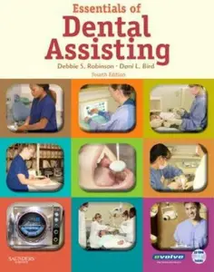 USED-Essentials of Dental Assisting by Doni L. Bird CDA  RDA  RDH  MA (Paperback)