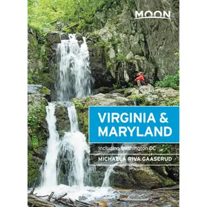 Moon Virginia & Maryland by Michaela Riva Gaaserud [Paperback Book]