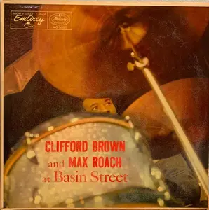 Clifford Brown And Max Roach - At Basin Street (1956, EmArcy) VG+/VG+