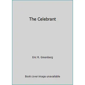 USED-The Celebrant by Eric R. Greenberg (Paperback)