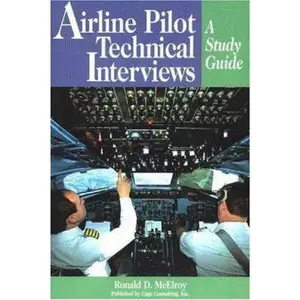 USED-Airline Transport Pilot Technical Interviews: A Study Guide (Professional Aviation series) by Ronald D. McElroy (Paperback)
