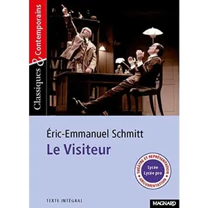 USED-Le Visiteur - Classiques et Contemporains by Eric-Emmanuel Schmitt (Unknown)