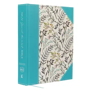 NKJV, Journal the Word Bible, Large Print, Cloth over Board, Blue Floral, Red Letter: Reflect, Journal, or Create Art Next to Your Favorite Verses by Thomas Nelson [Hardback Book]