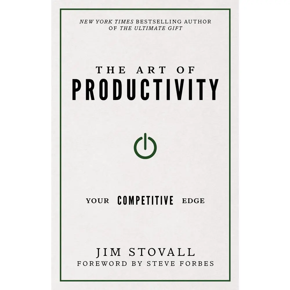 USED-The Art of Productivity: Your Competitive Edge by Stovall, Jim (Paperback)