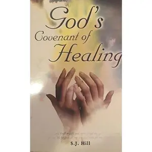 USED-God's Covenant of Healing by Hill, S. J. (Paperback)