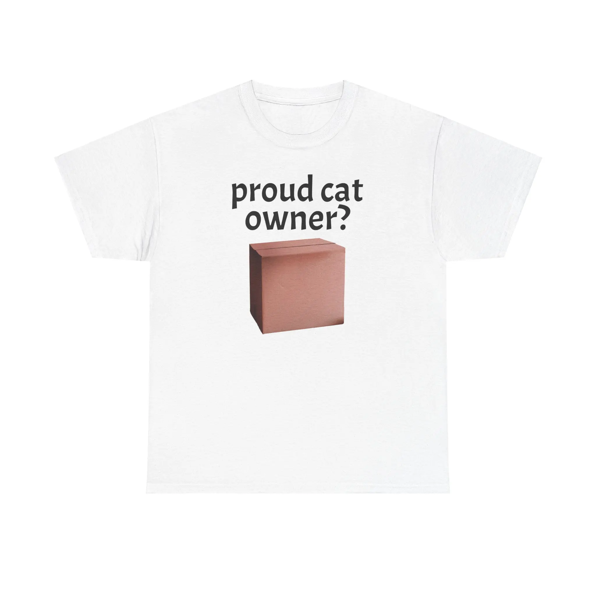 "Proud Cat Owner?" t