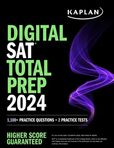 USED-Digital SAT Total Prep 2024 with 2 Full Length Practice Tests, 1,000+ Practice Questions, and End of Chapter Quizzes by Kaplan Test Prep (Paperback)