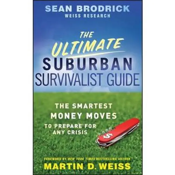 USED Book - The Ultimate Suburban Survivalist Guide: The Smartest Money Moves to Prepare for Any Crisis by Brodrick, Sean (Hardcover) - english