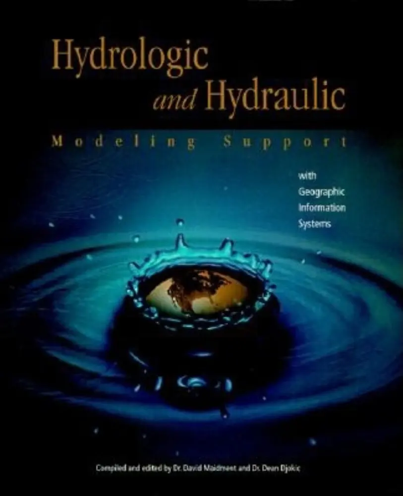 USED-Hydrologic and Hydraulic Modeling Support with Geographic Information Systems by Dr David Maidment (Paperback)
