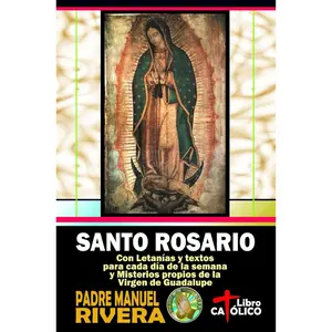 Santo Rosario | Virgen de Guadalupe y Oraciones Diarias - Paperback