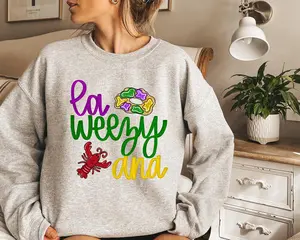 La Weezy Ana Mardi Gras Faux T-Shirt - Sweatshirt - Hoodie, La Weezy Ana Mardi Gras, Mardi gras 2026 Party Shirt, Funny Mardi Gras Sweatshirt, Carwfish Shirt