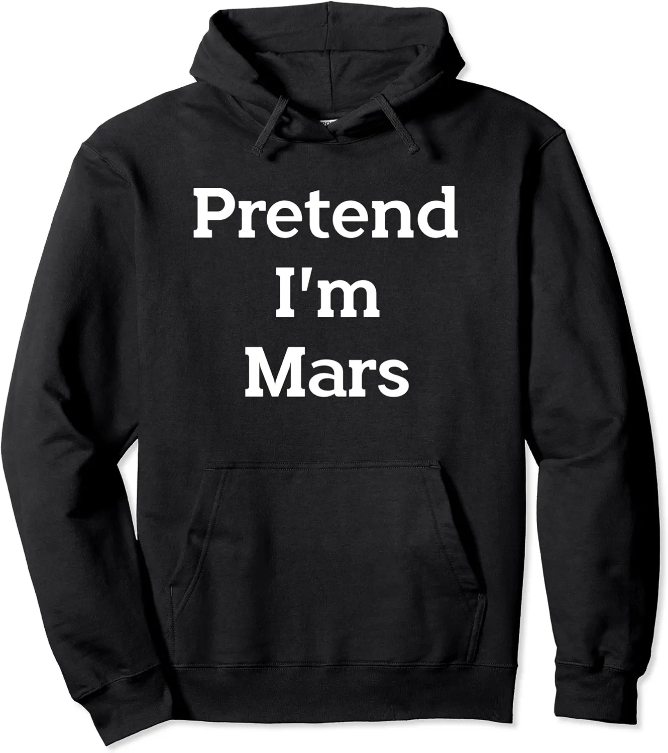 Pretend I'm Mars Planet Costume Funny Halloween Party Pullover Hoodie - Andrewzhang Shop 38B0BVDVRC6N