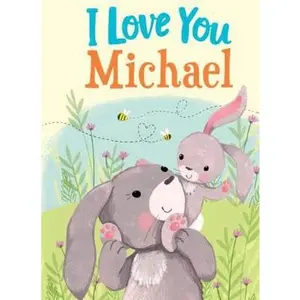 USED-I Love You Michael: A Personalized Book About Love for a Child (Gifts for Babies and Toddlers, Gifts for Birthdays) by JD Green (Hardcover)