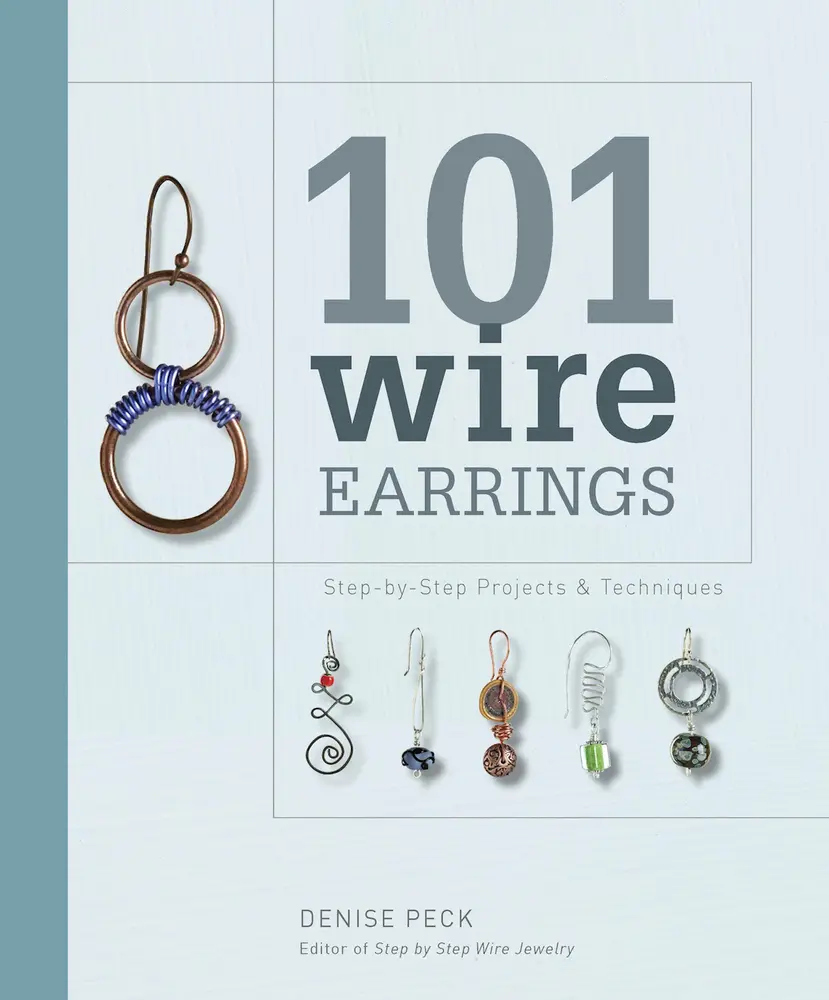 USED Book - 101 Wire Earrings: Step-By-Step Projects & Techniques by Peck, Denise (Paperback) - english, Wire Jewelry, Wire Crafting