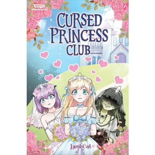 Cursed Princess Club, Vol. 1: A Webtoon Unscrolled Graphic Novel -- Lambcat - Hardcover