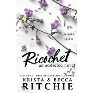 USED-Ricochet: An Addicted Novel by Ritchie, Krista (Paperback)