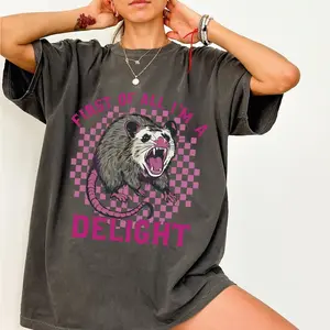 Funny Opossum Shirts, Angry Opossum TShirt, First Of All I'm A Delight, Opossum Lover, First Of All I'm A Delight, Funny Opossum Tee Shirt