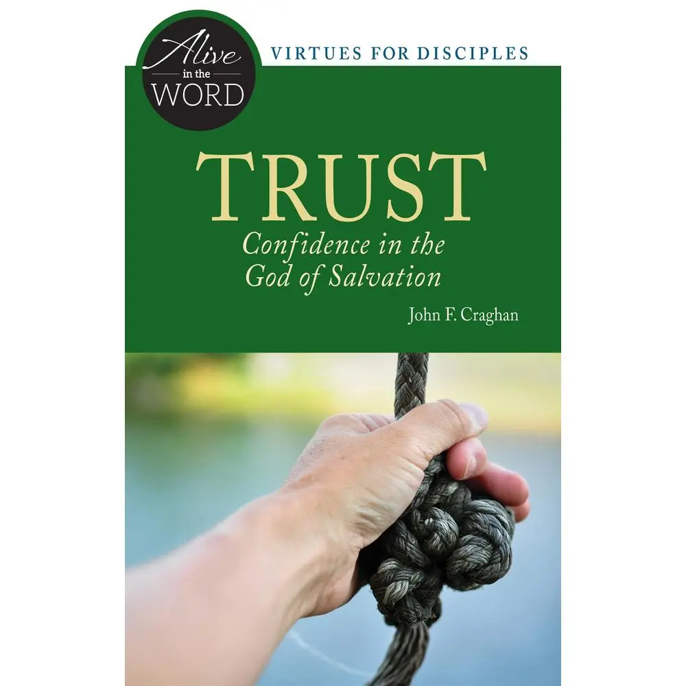 USED Book - Trust, Confidence in the God of Salvation by Craghan, John F. (Paperback) - english