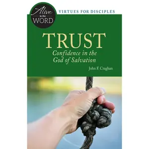 USED-Trust, Confidence in the God of Salvation by Craghan, John F. (Paperback)