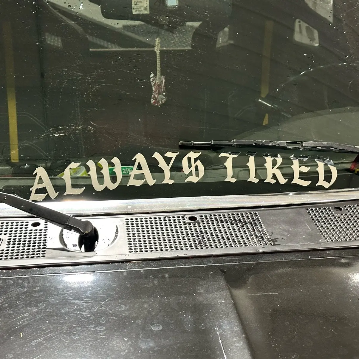 Always Tired Curved Windshield Banner