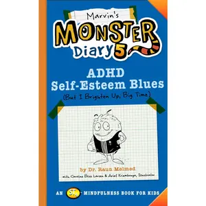 Marvin's Monster Diary 5: ADHD Self-Esteem Blues by Melmed, Raun (Paperback) - Used