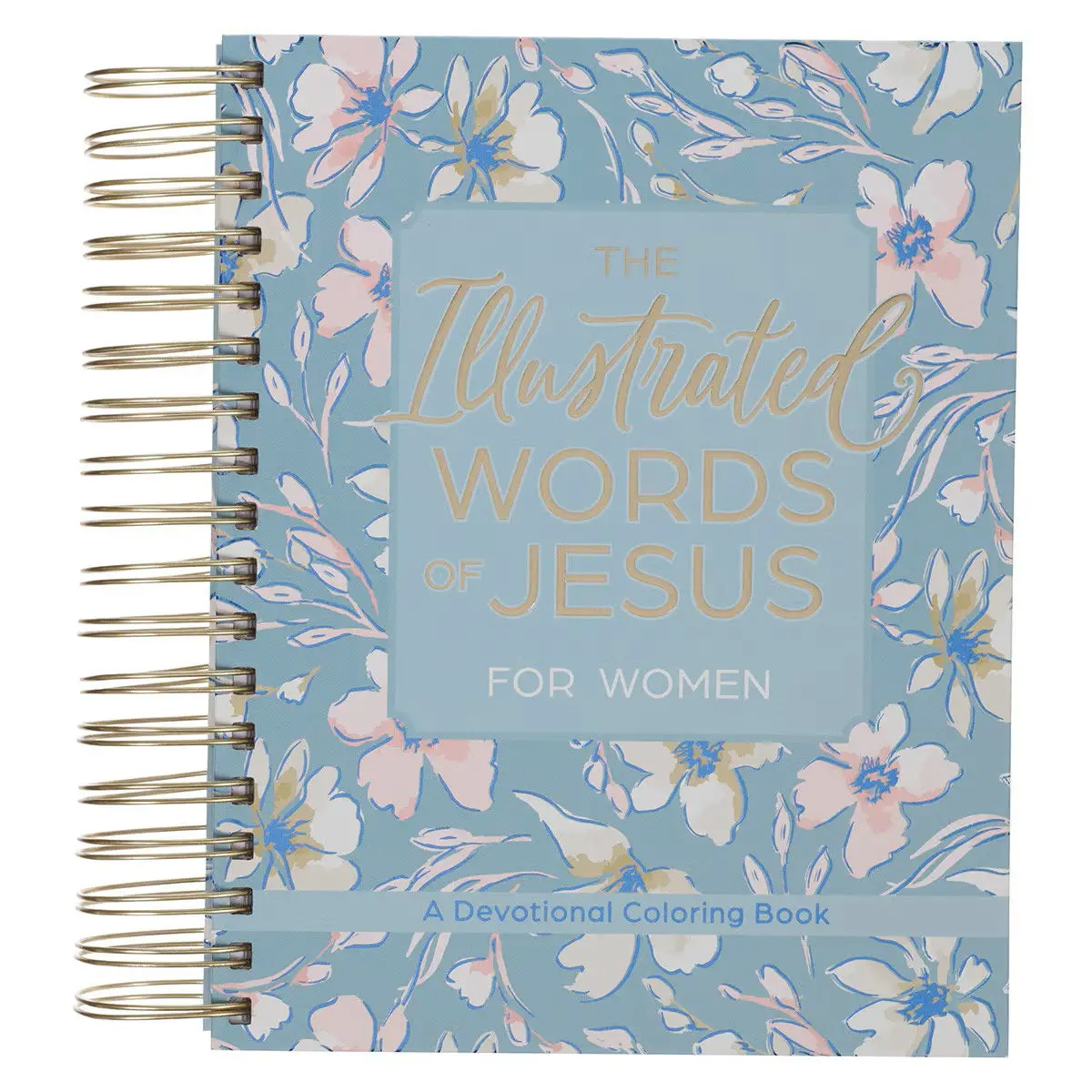 The Illustrated Words of Jesus for Women Wirebound Coloring Devotional by Carolyn Larsen