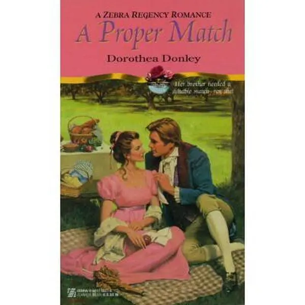 USED-A Proper Match (Zebra Regency Romance) by Dorothea Donley (Paperback)