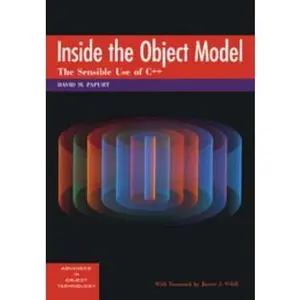 USED-Inside the Object Model: The Sensible Use of C++ by Papurt, David M. (Paperback)