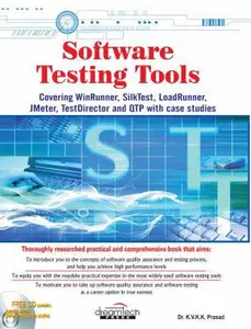 USED-Software Testing Tools: Covering WinRunner, SilkTest, LoadRunner, JMeter, TestDirector and QTP with by Dr. K.V.K.K. Prasad (Paperback)