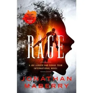 Rage: A Joe Ledger and Rogue Team International Novel -- Jonathan Maberry - Paperback