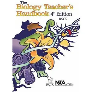 USED-The Biology Teacher's Handbook by Biological Sciences Curriculum Studies (Hardcover)