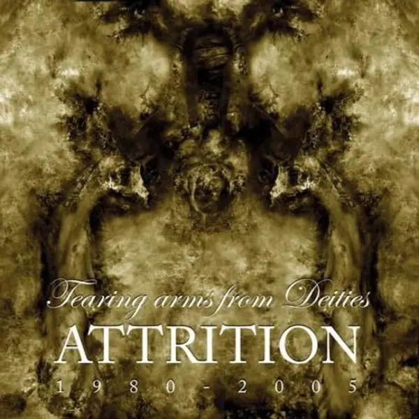 Attrition - Tearing Arms From Deities  [COMPACT DISC - CD]