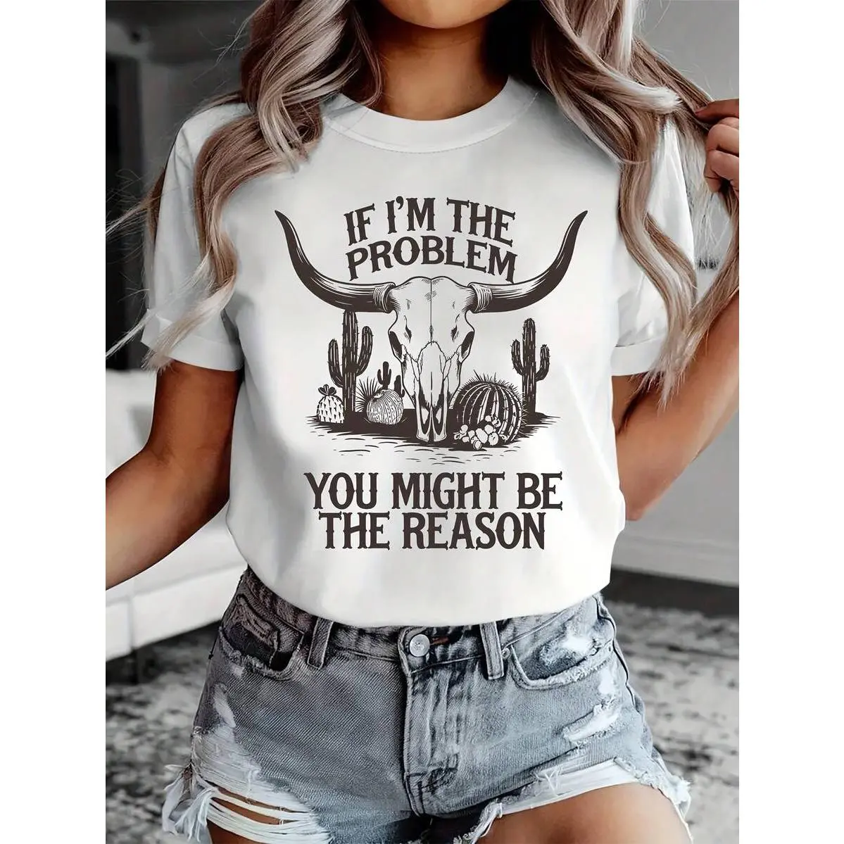 If I'm The Problem Summer Fashion Desert Cactus Bull Head Print Casual Women's Short Sleeve Shirt-New Autumn/Winter Collection: Unisex Relaxed Fit, graphic tees,shirts women Crewneck Womenswear Essential Breathable Top