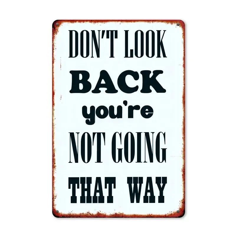 8x12 in Rustic Look Flat 2D Rectangular Vintage "Don't Look Back" Metal Tin Sign - Hangable Iron Wall Decor with Lettering,Aged Frame - Inspirational Quote Plaque for Home,Bar - Durable Indoor/Outdoor Decoration