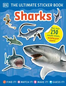 The Ultimate Sticker Book Sharks -- DK, Paperback
