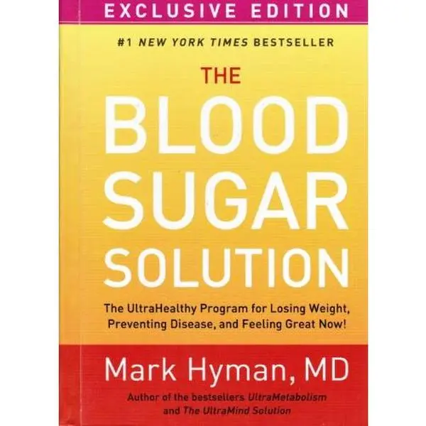 USED Book - The Blood Sugar Solution: The Ultrahealthy Program for Losing Weight, Preventing Disease, and Feeling Great Now! by Mark Hyman (Hardcover) - english