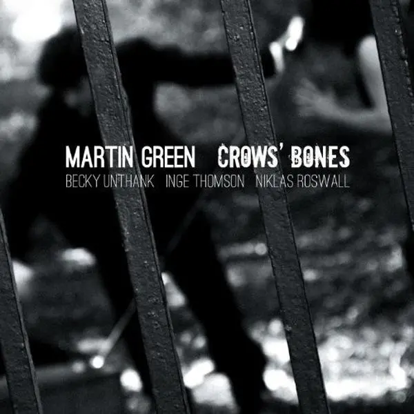 Martin Green - Crow's Bones  [COMPACT DISC - CD]