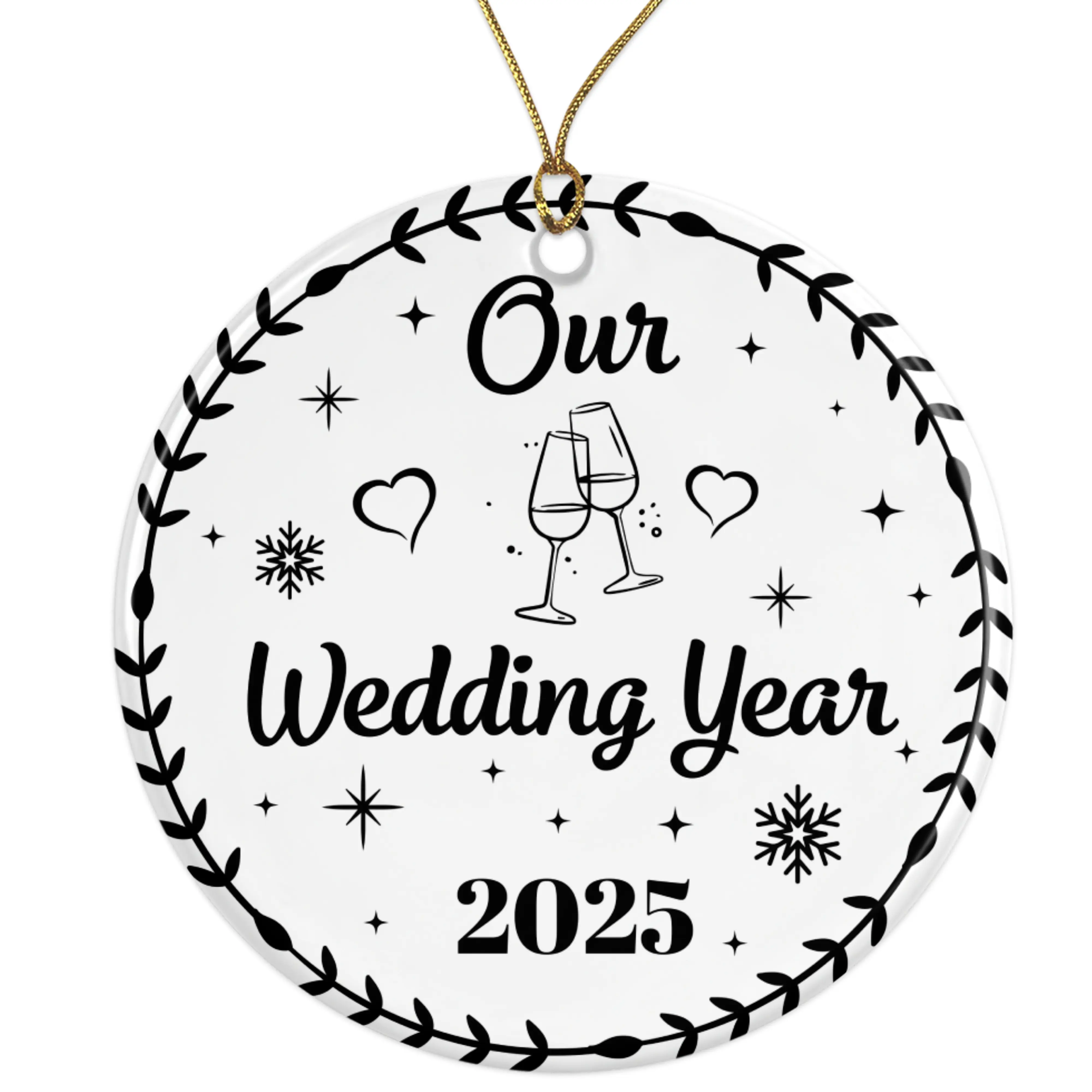 Our Wedding Year 2025 Ornament - Unique Wedding Gift - Custom Anniversary Keepsake - Bride and Groom Newlywed Ornament Ceramic Ornament -  - 3 Inch Christmas Tree Round Ornament - Xmas Holiday Decor - String Included - ORNW0335