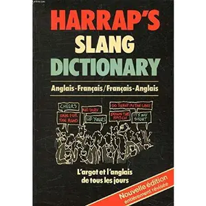 USED-Harrap's Slang dictionary: English-French/French-English by Georgette A Marks (Paperback)