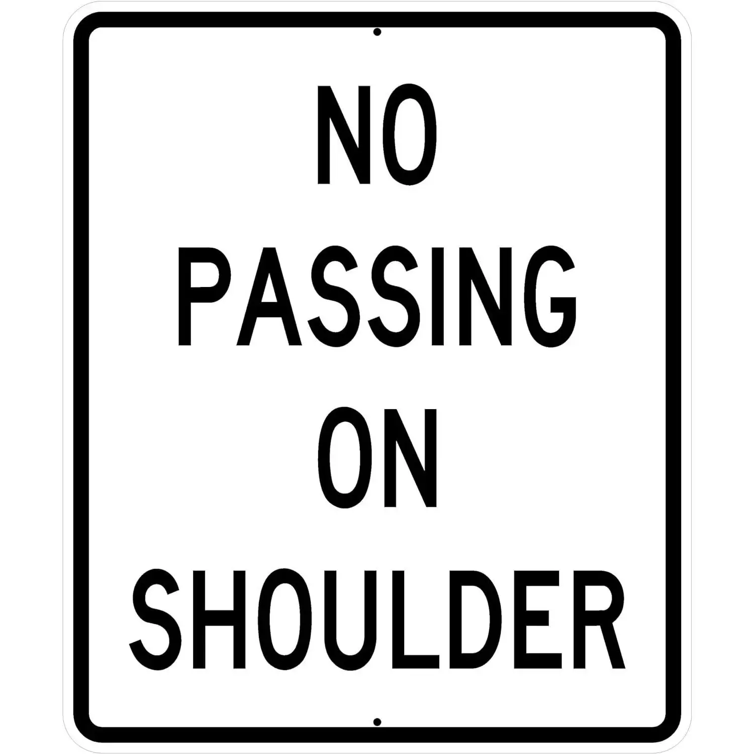 Do Not Pass on Shoulder Regulatory Traffic Signs Metal Sign Tin Sign 8x12 Inch - Caution Safety Warning Security Signs Indoor & Outdoor Signs for Home, Office, Work