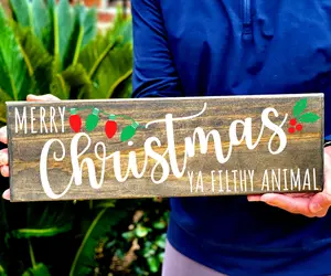 Christmas Decor, Filthy Animal Wood Sign, Christmas Wood Sign, Merry Christmas Ya Filthy Animal Sign, Funny Christmas Decor, Christmas Signs