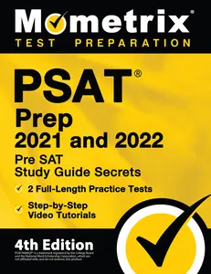 USED-PSAT Prep 2021 and 2022 - Pre SAT Study Guide Secrets, 2 Full-Length Practice Tests, Step-by-Step Video Tutorials: [4th Edition] by Matthew Bowling (Paperback)