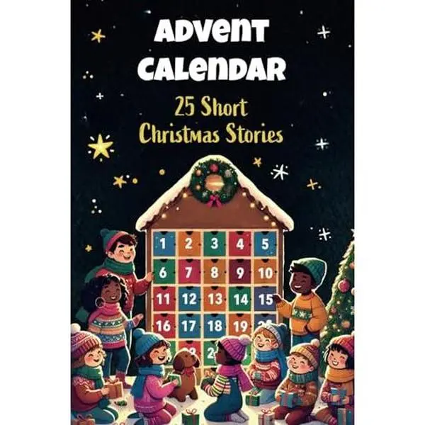 USED-Advent Calendar - Short Christmas Stories: A Collection of 25 Inspiring Christmas Stories for kids about Friendship, Kindness, Solidarity and much more. by Big Bee (Paperback)