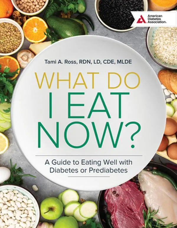 USED Book - What Do I Eat Now? 3rd Edition: A Guide to Eating Well with Diabetes or Prediabetes by Ross, Tami A. (Paperback) - english