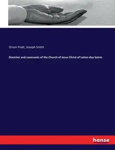 USED Book - Doctrine and covenants of the Church of Jesus Christ of Latter-day Saints by Pratt, Orson (Paperback) - english