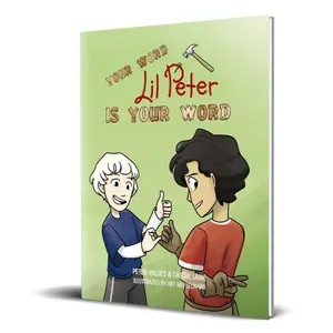 Your Word, Lil Peter, Is Your Word: Children's Book about Keeping Your Word